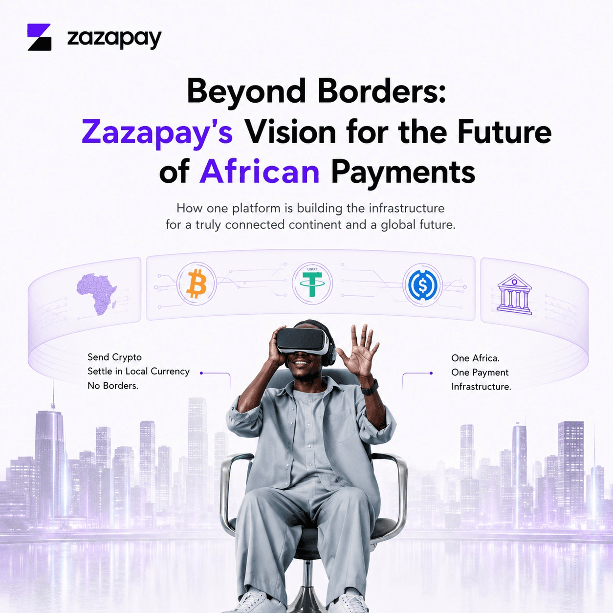 Beyond Borders: ZazaPay's Vision for the Future of African Payments